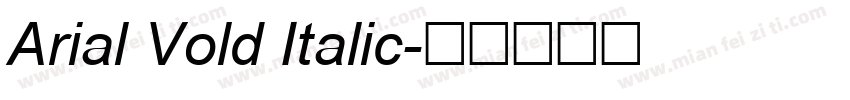 Arial Vold Italic字体转换